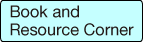 Book and Resource Corner