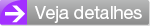 Veja detalhes