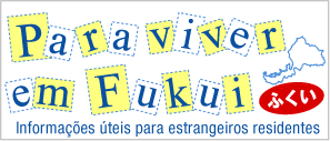 Para viver em Fukui